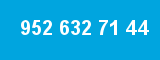 952 632 71 44